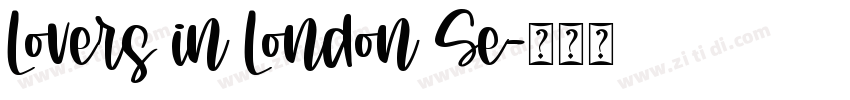 Lovers in London Se字体转换
